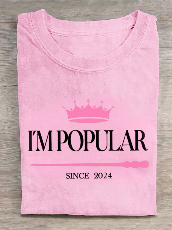 I'm Popular Since 2024 Princess T-shirt